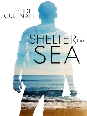 cover image of Shelter the Sea